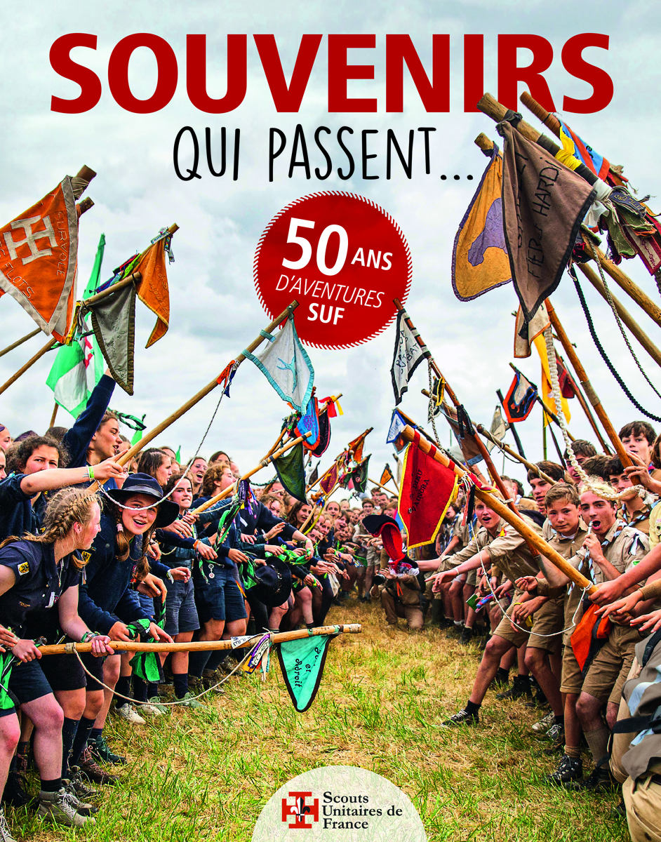 Souvenirs qui passent, 50 ans d'aventure SUF