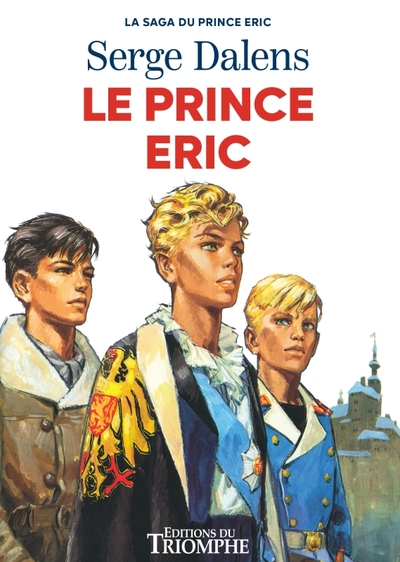 Le Prince Eric (Editions du Triomphe)