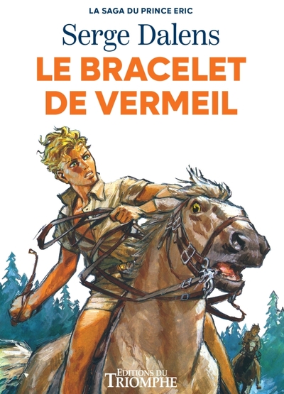 Le Bracelet de Vermeil (Editions du Triomphe)