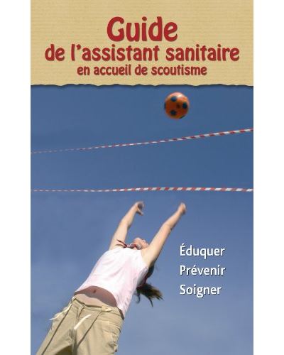 Guide de l'assistant sanitaire en accueil de scoutisme