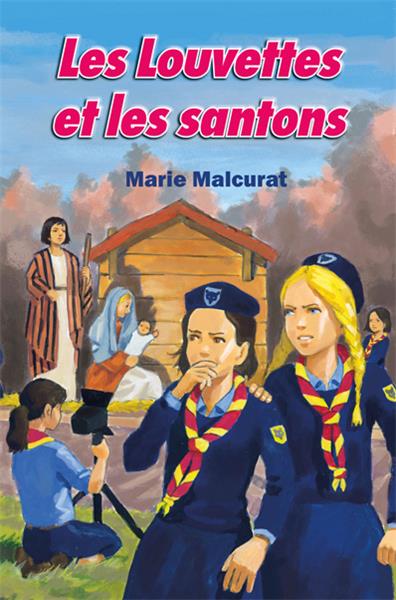 Les Louvettes Tome 2 Les Louvettes et les Santons